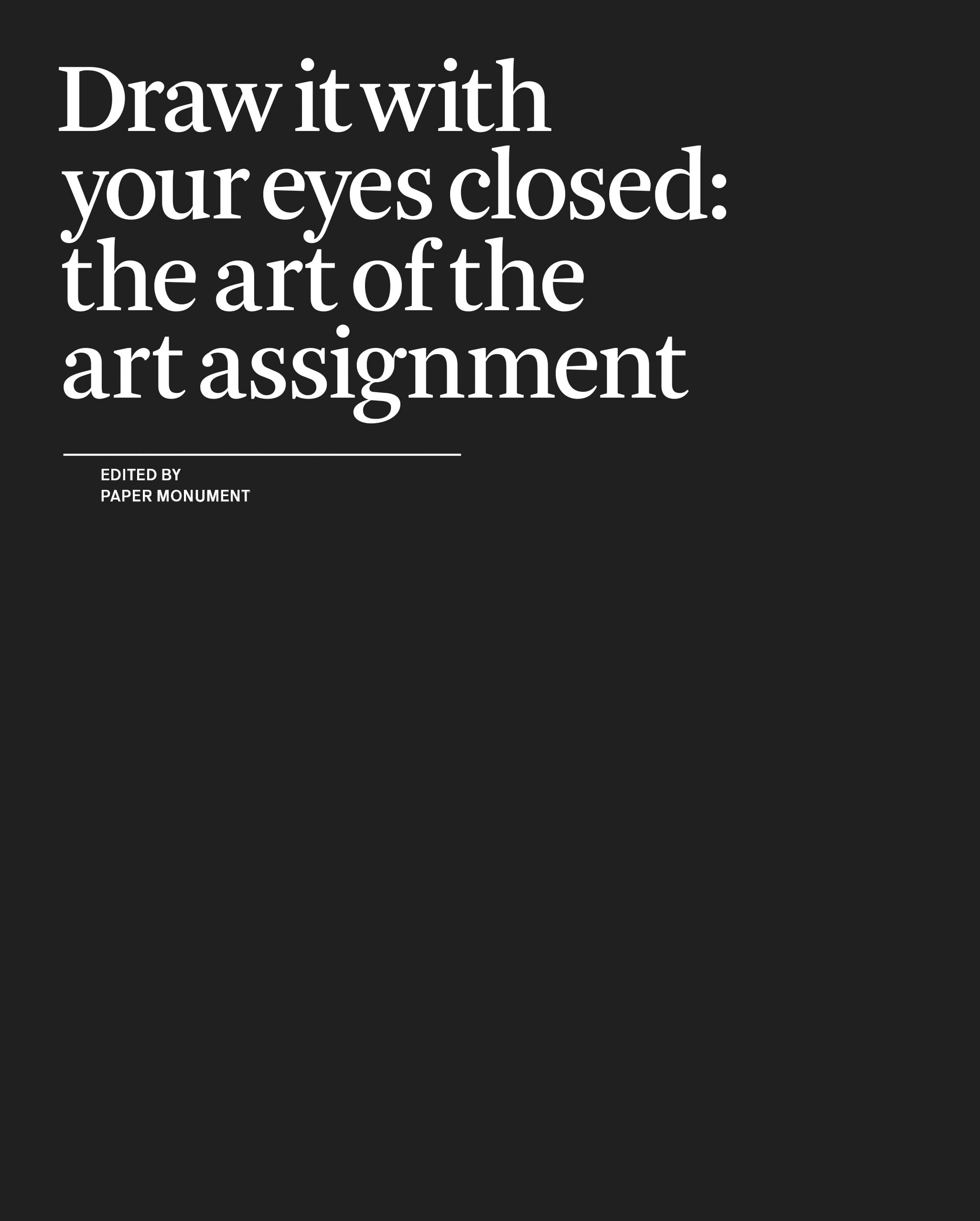Draw It With Your Eyes Closed: The Art of the Art Assignment Education & Training