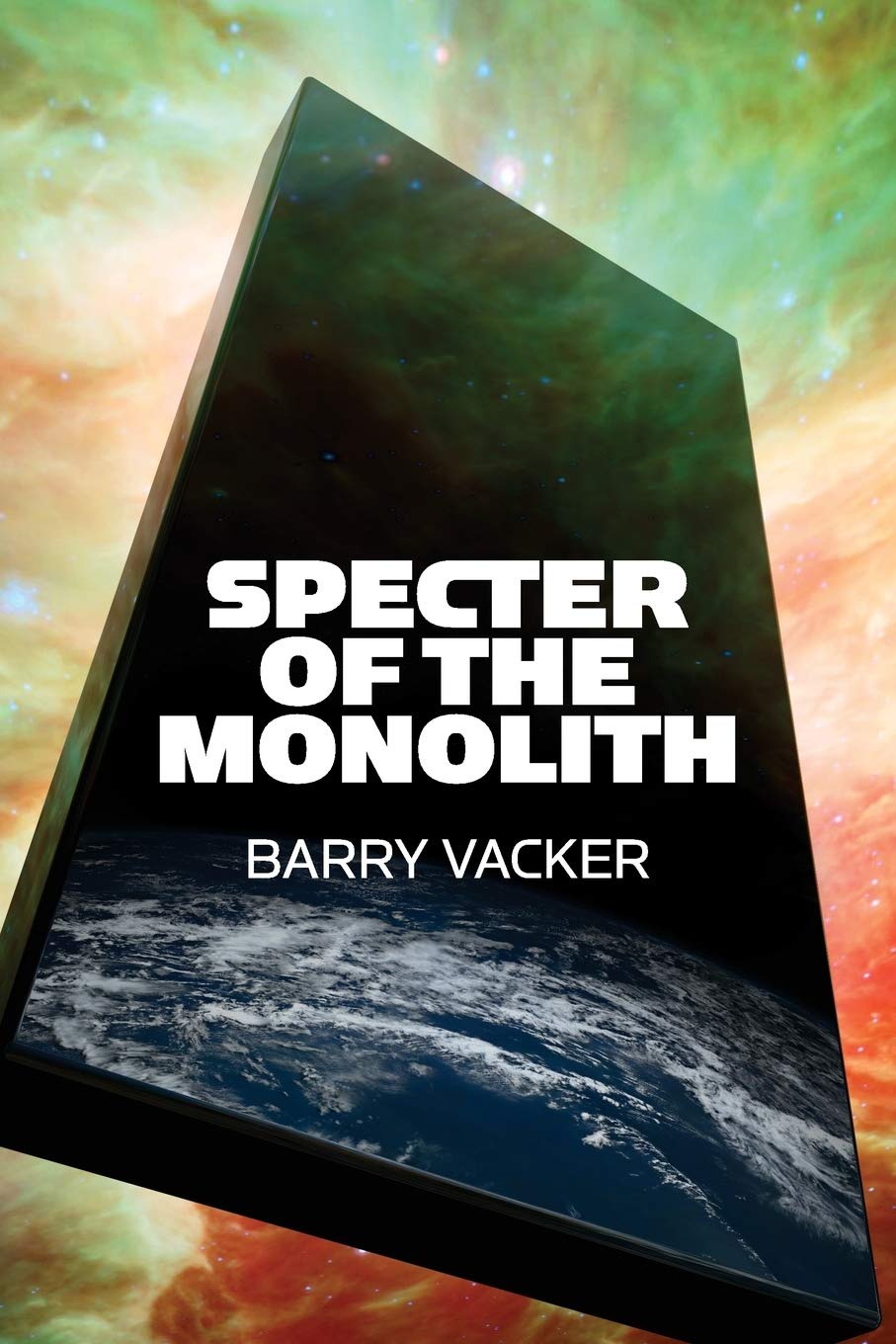 Specter of the Monolith: Nihilism, the Sublime, and Human Destiny in Space-From Apollo and Hubble to 2001, Star Trek, and Interstellar Contemporary literature