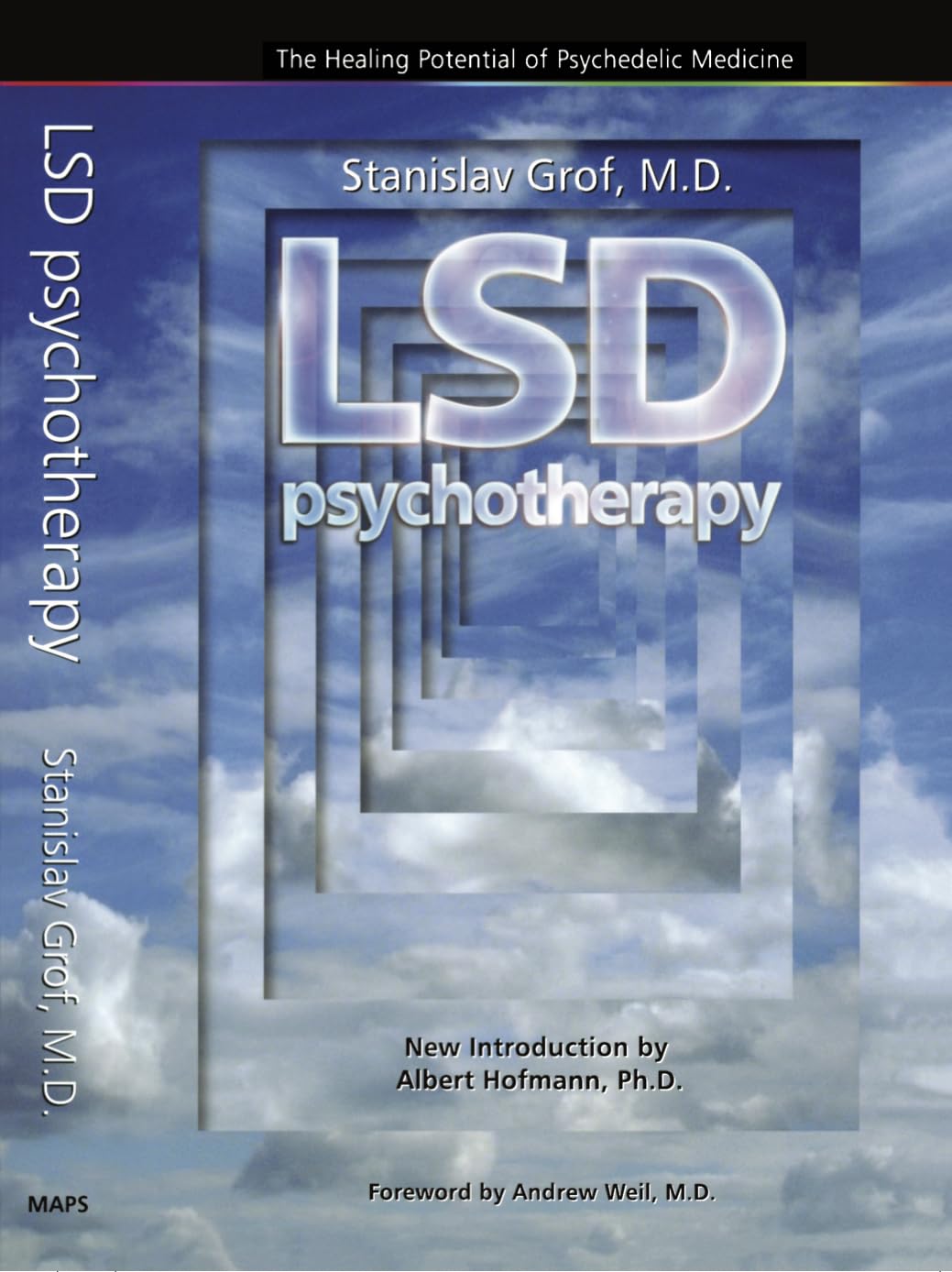 LSD Psychotherapy (4th Edition): The Healing Potential of Psychedelic Medicine Lifestyle