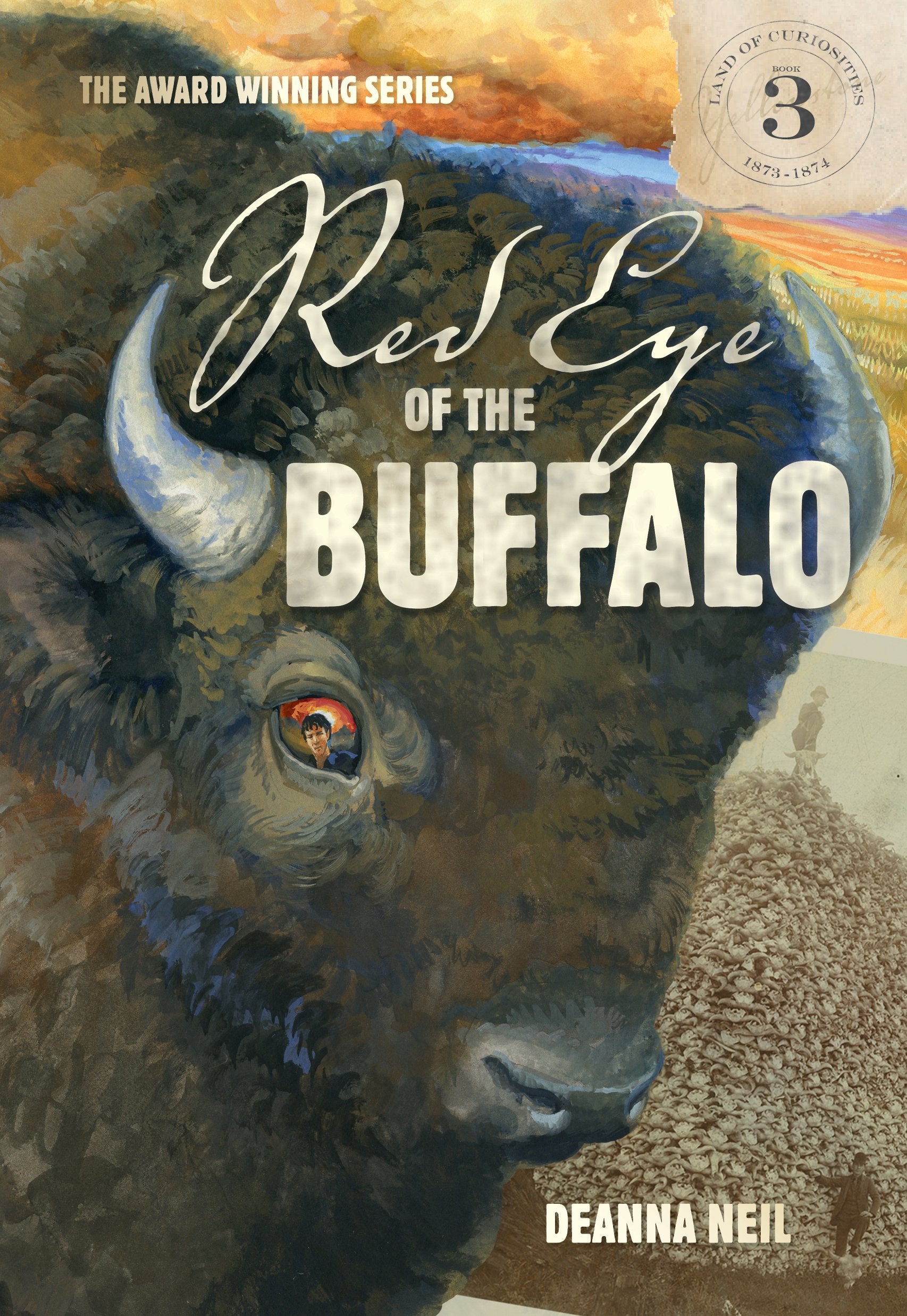 Red Eye of the Buffalo : The Land of Curiosities Books