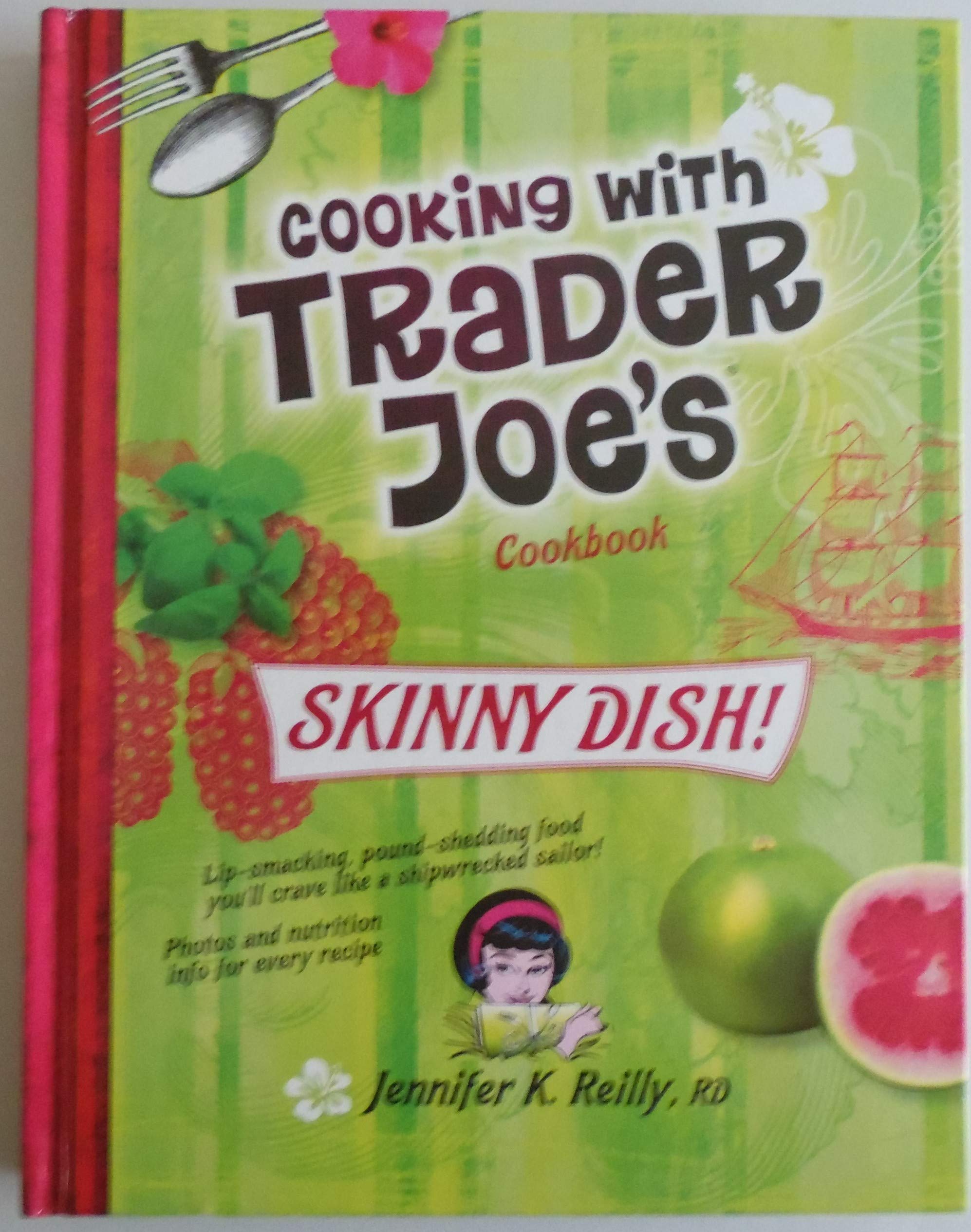 Cooking With Trader Joe's Cookbook: Skinny Dish! (Vegan) Health, Nutrition & Fitness