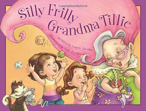 Silly Frilly Grandma Tillie Non-fiction