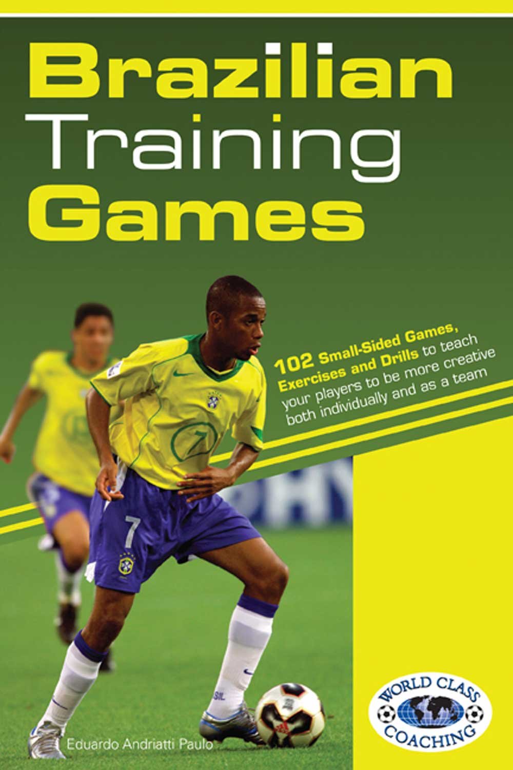Brazilian Training Games by Eduardo Andriatti Paulo (2009) Taschenbuch Books