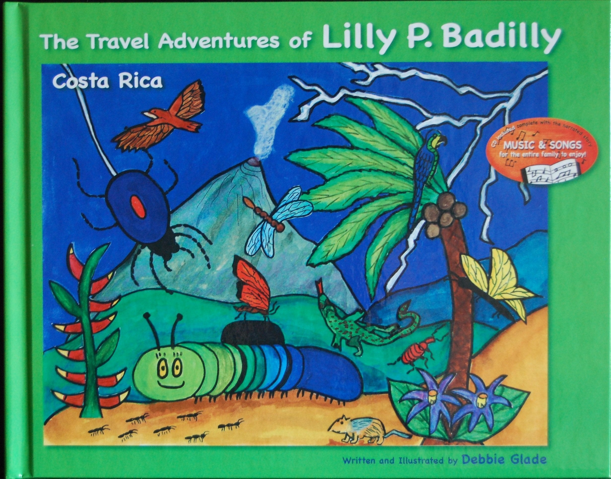 The Travel Adventures of Lilly P. Badilly: Costa Rica book