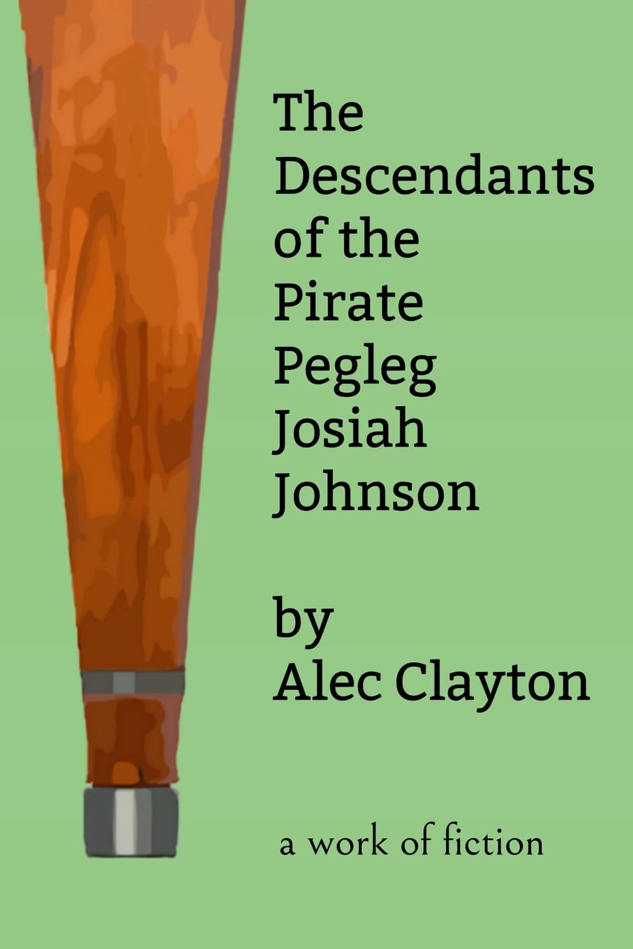 The Descendants of the Pirate Pegleg Josiah Johnson Contemporary literature