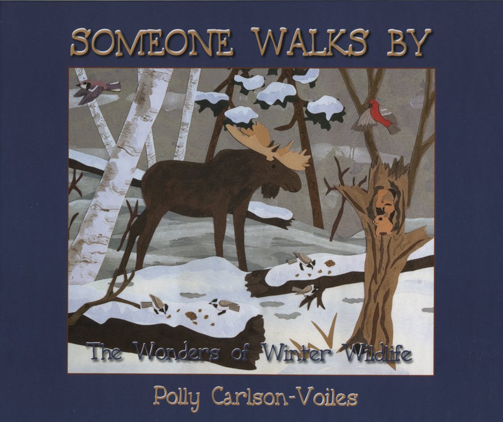 Someone Walks By: The Wonders of Winter Wildlife Non-fiction