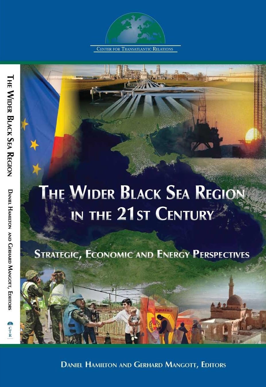 The Wider Black Sea Region in the 21st Century Politics & History