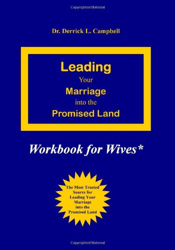 Leading Your Marriage Into the Promised Land Books