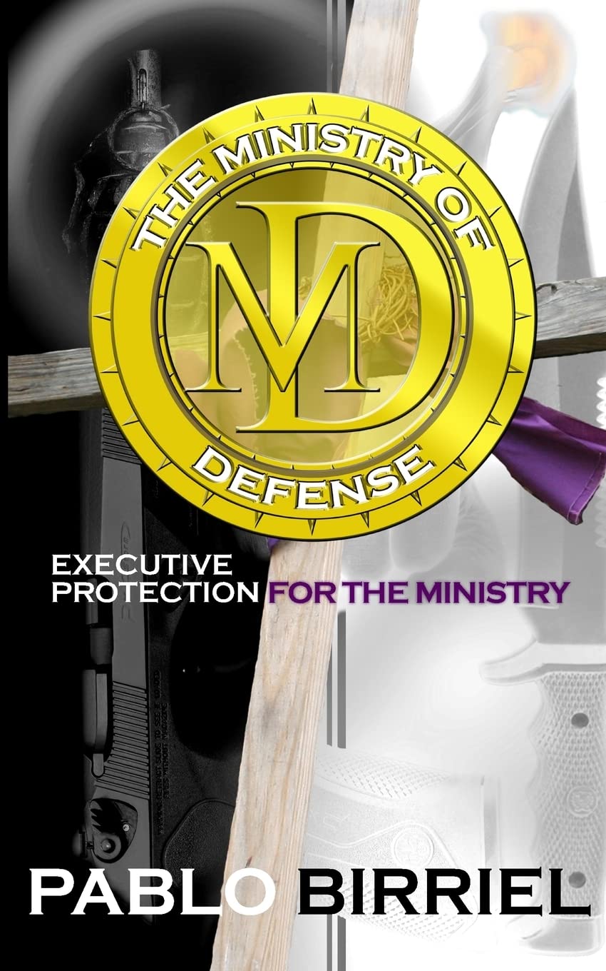 The Ministry Of Defense: Executive Protection For The Ministry Home & Household