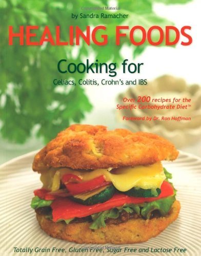 Healing Foods: Cooking for Celiacs, Colitis, Crohn's and IBS Leisure, Home & Garden