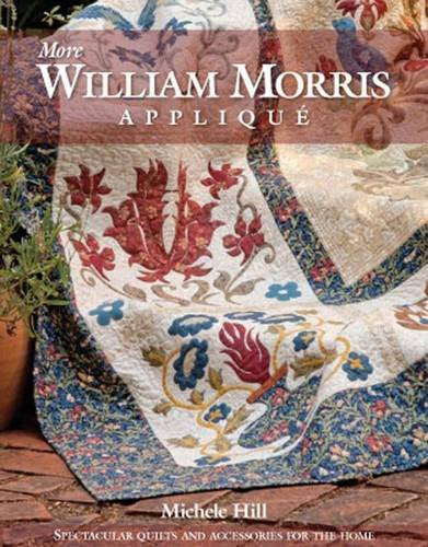 More William Morris Applique: Quilts and Accessories for the Home Hobbies & Crafts