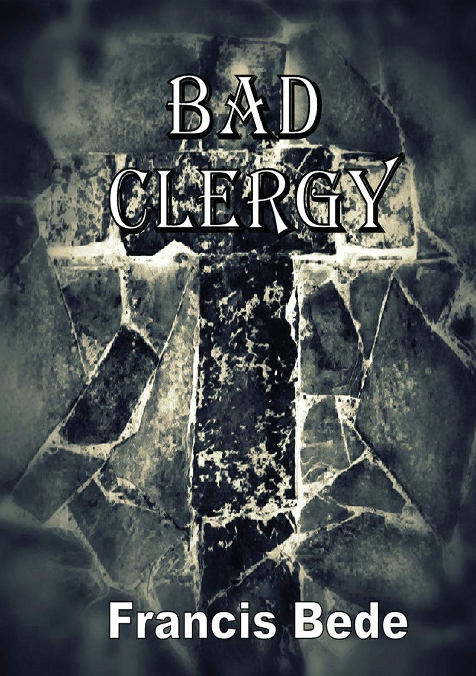 Bad Clergy - a question in five fantasies book
