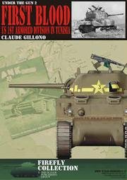 First Blood - US 1st Armored division in Tunisia (Under the Gun, 2) book