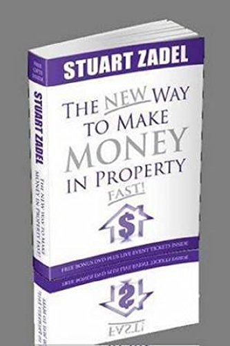 New Way to Make Money in Property Fast : The New Property Millionaires Bible book