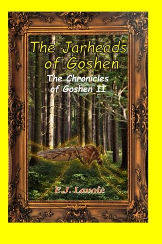 The Jarheads of Goshen: The Chronicles of Goshen II (Volume 2) Books