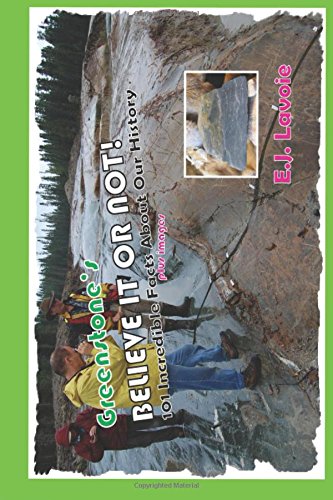 Greenstone's Believe It or Not!: 101 Incredible Facts About Our History > plus images Politics & History