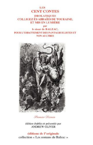Les Cent Contes Drolatiques: Colligez Es Abbaies De Touraine, Et Mis En Lumiere book