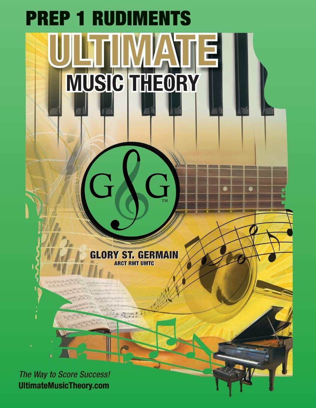 Prep 1 Rudiments - Ultimate Music Theory: Prep 1 Music Theory Workbook Ultimate Music Theory includes UMT Guide & Chart, 12 Step-by-Step Lessons & 12 Review Tests to Dramatically Increase Retention! Education & Training