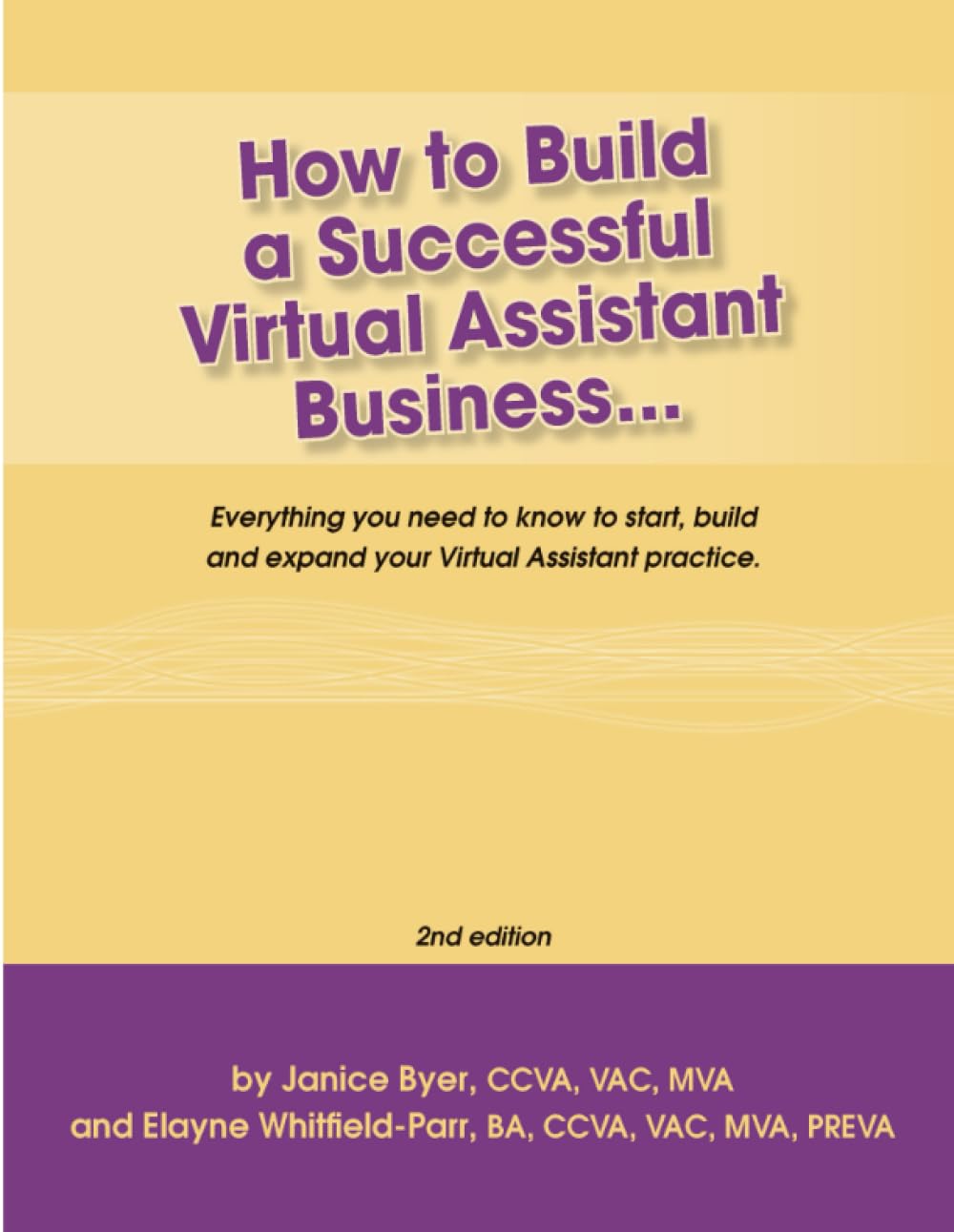 How to Build a Successful Virtual Assistant Business (Intl-2nd Edition) Business, Finance & Career