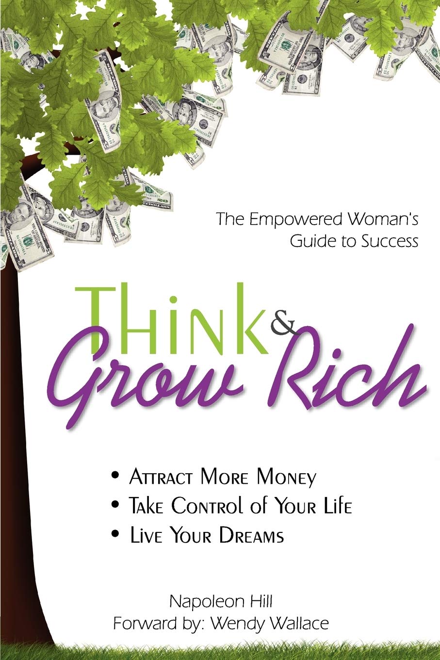 Think & Grow Rich: Empowered Woman's Guide To Success Business, Finance & Career