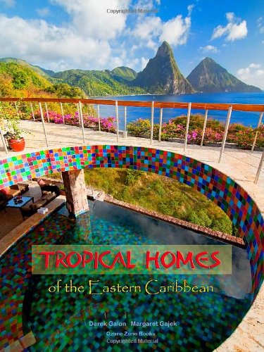 Tropical Homes of the Eastern Caribbean Architecture