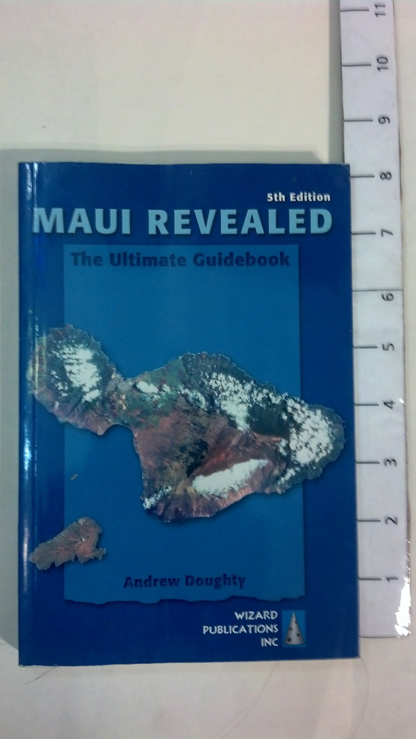 Maui Revealed: The Ultimate Guidebook Travel Guides