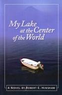 My Lake at the Center of the World Books