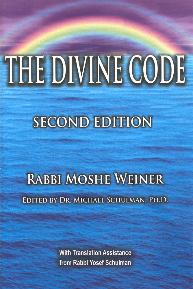 The Divine Code: The Guide to Observing God's Will for Mankind, Revealed from Mount Sinai in the Torah of Moses Religion & Esotericism