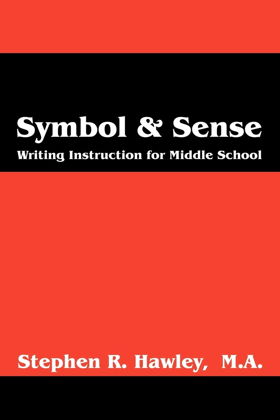 Product Image: Symbol & Sense: Writing Instruction for Middle School