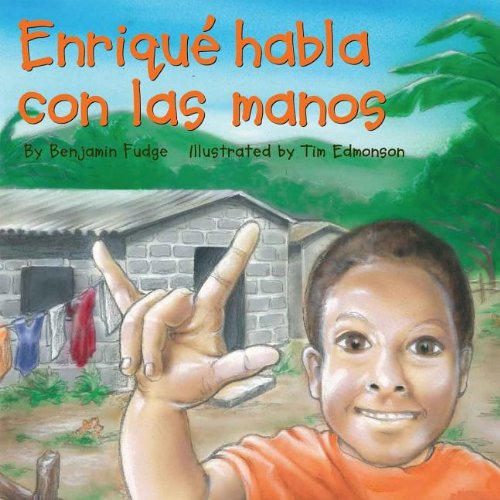Enrique habla con las manos/ Enrique Speaks with His Hands Novels & Short Stories
