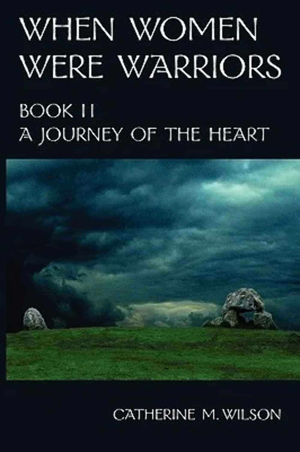 When Women Were Warriors Book II Books