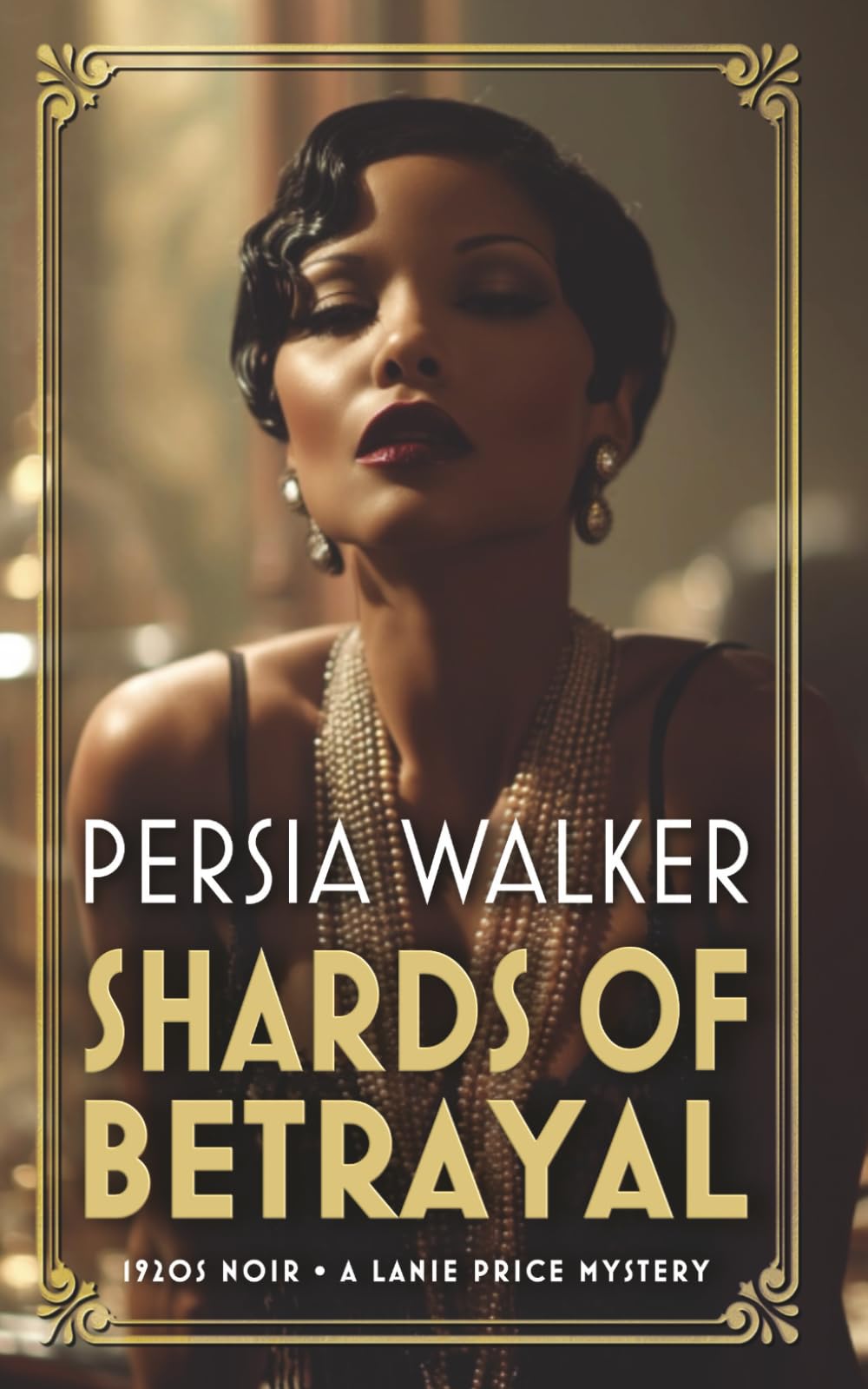 Shards of Betrayal: A 1920s Historical Mystery (The Lanie Price Mystery Series, Band 5) Historical Fiction