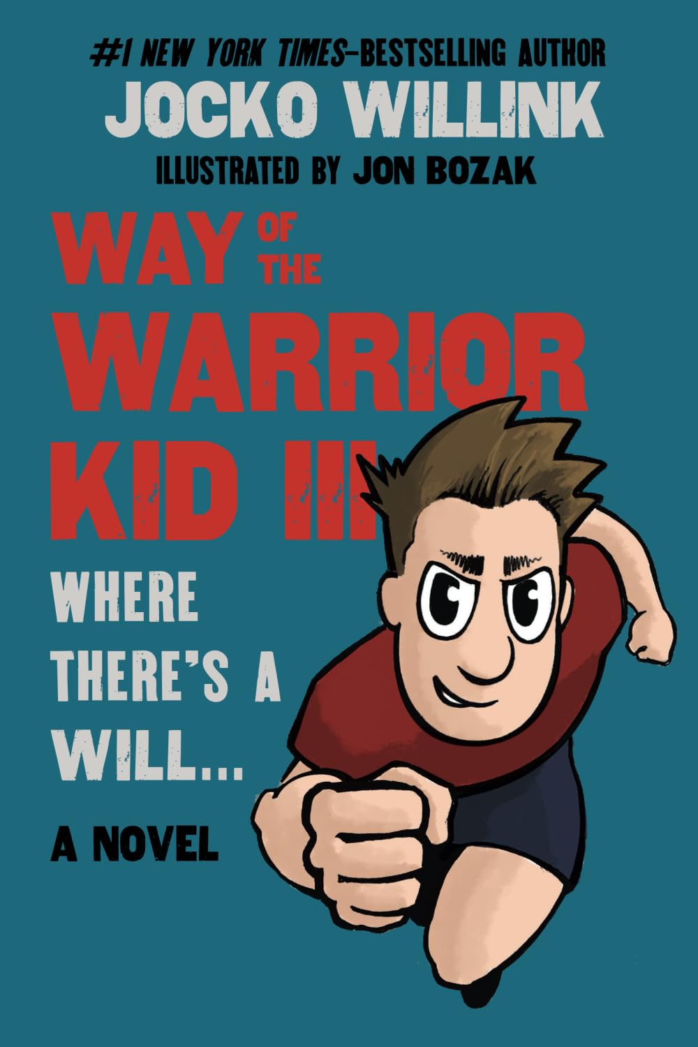 Way of the Warrior Kid 3: Where there's a Will... (A Novel) Non-fiction