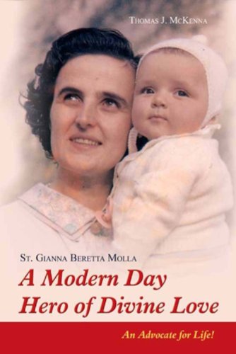St. Gianna Molla A Modern Day Hero of Divine Love by Thomas J. Mc... Books