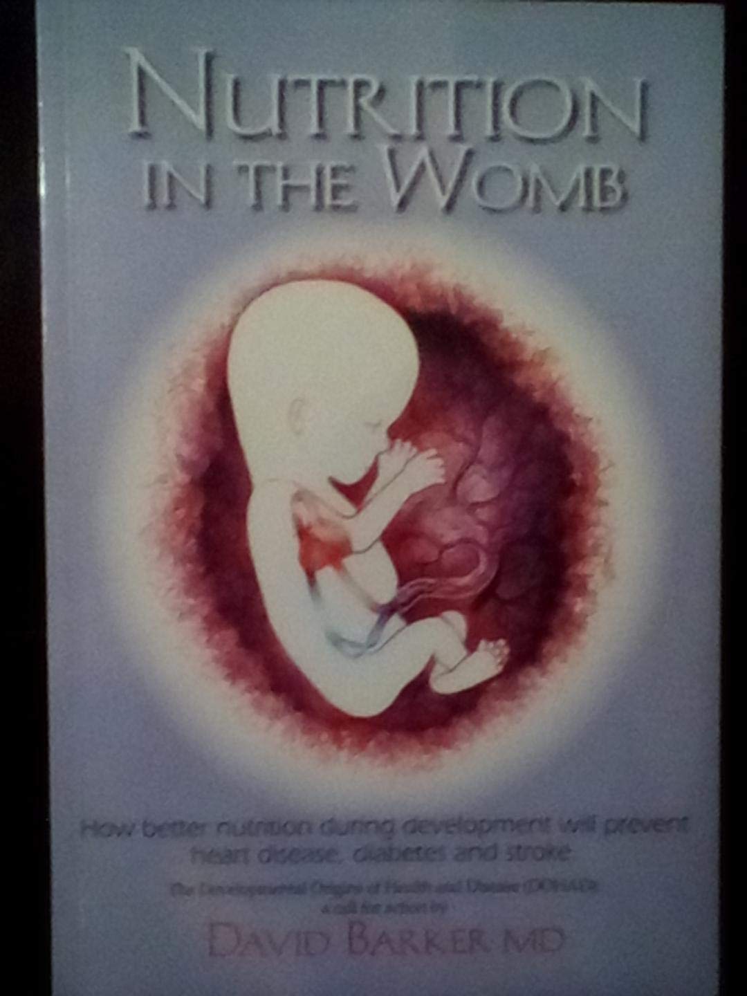 Nutrition in the Womb Books