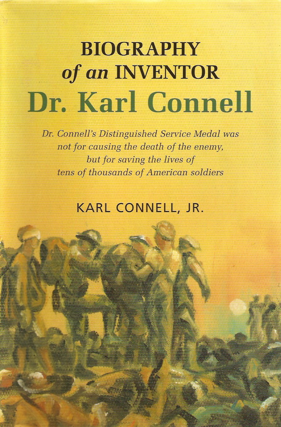 Biography of an Inventor: Dr. Karl Connell Books