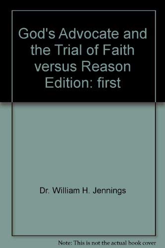 gods-advocate-and-the-trial-of-faith-versus-reason Books