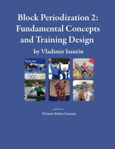 Block Periodization 2: Fundamental Concepts and Training Design Leisure & Fun