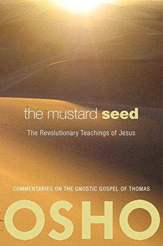 Mustard Seed: The Revolutionary Teachings of Jesus Lifestyle