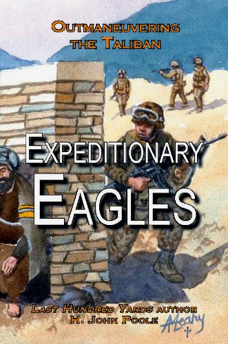 Expeditionary Eagles: Outmaneuvering the Taliban Politics & Society