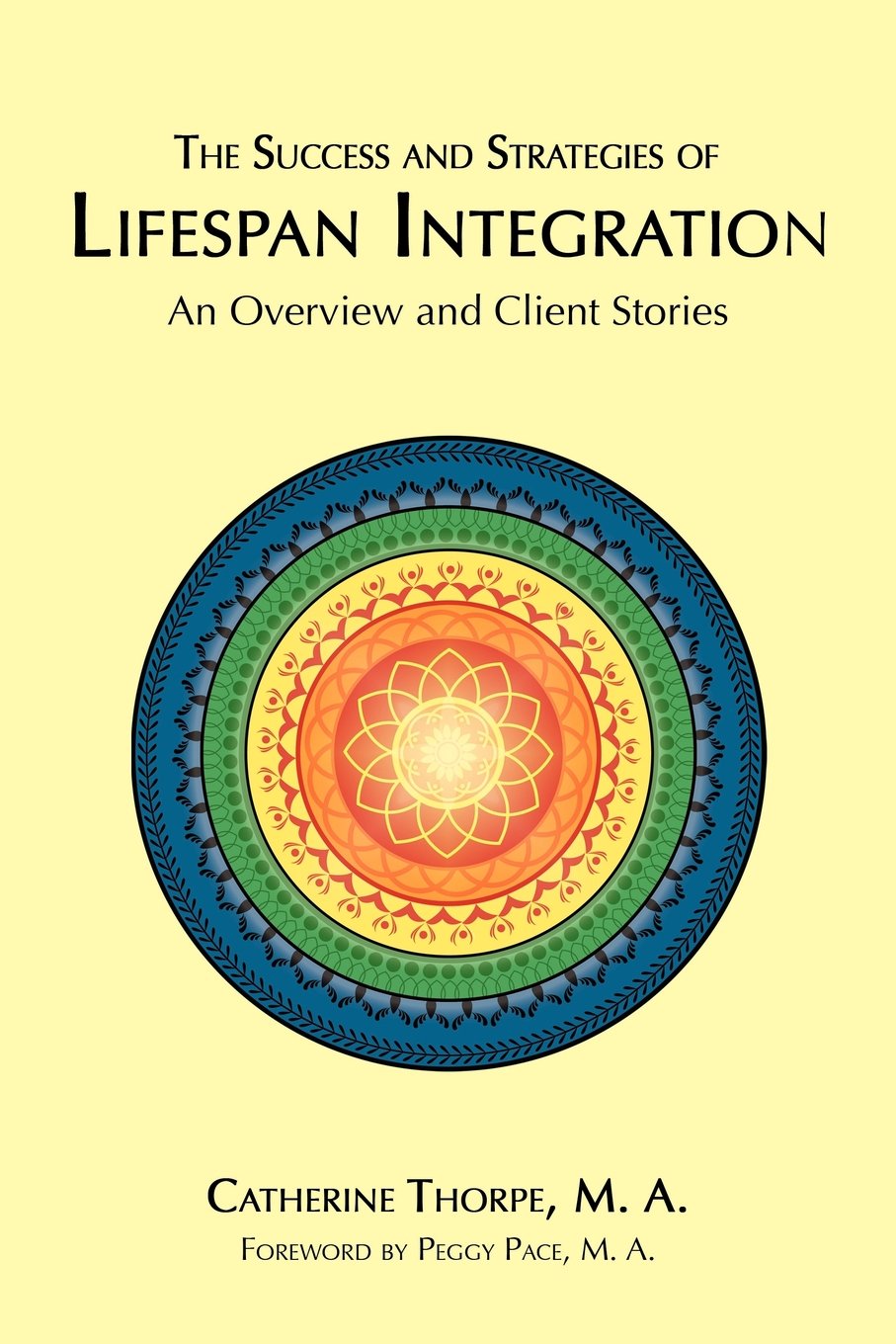 The Success and Strategies of Lifespan Integration Medicine
