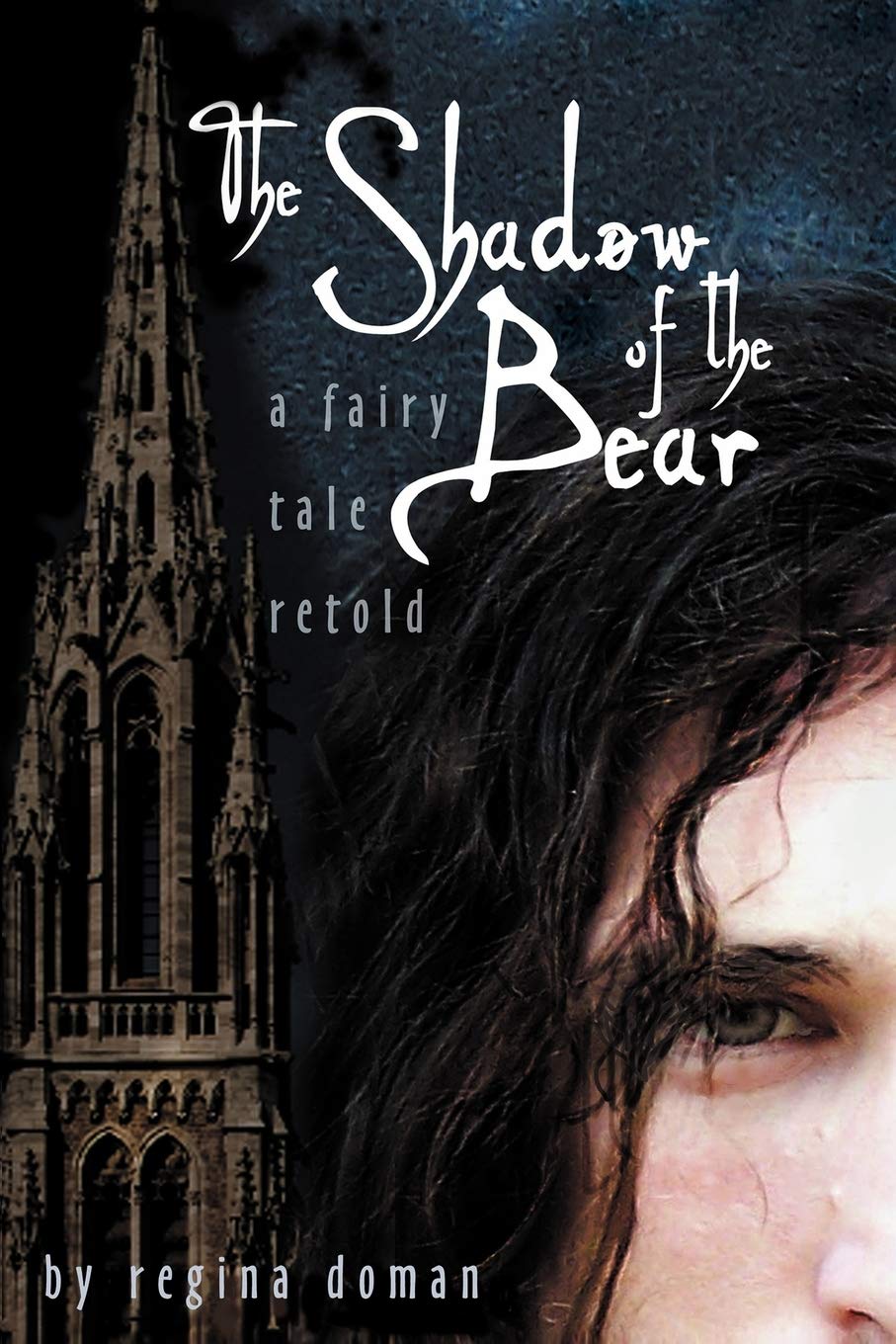 The Shadow of the Bear: A Fairy Tale Retold book