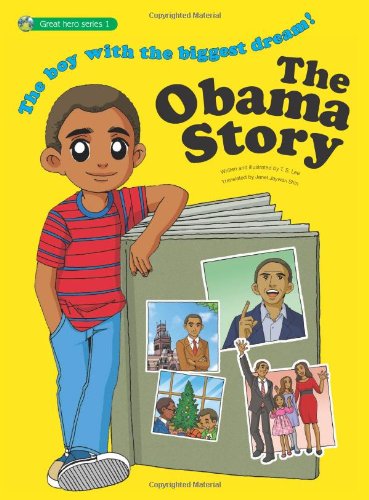 The Obama Story: The Boy With the Biggest Dream! (Great Hero Series, Band 1) Manga