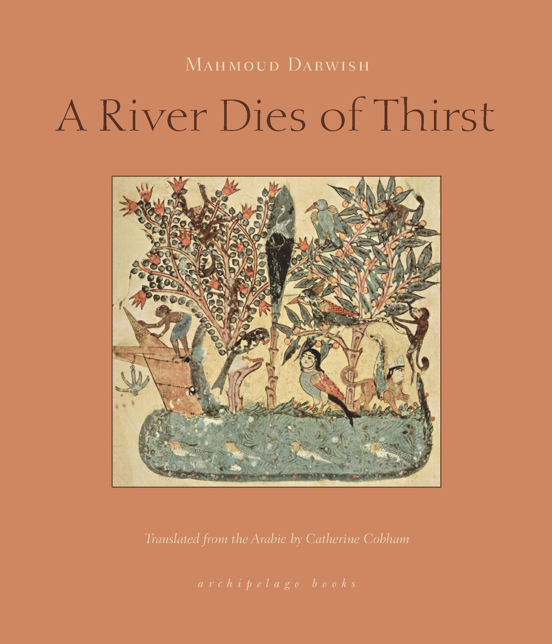 A River Dies of Thirst: Journals Poetry