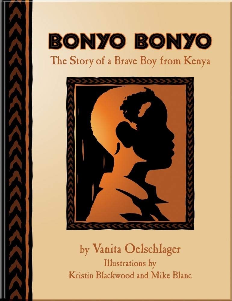 Bonyo Bonyo: A True Story of a Brave Boy from Kenya Politics & History