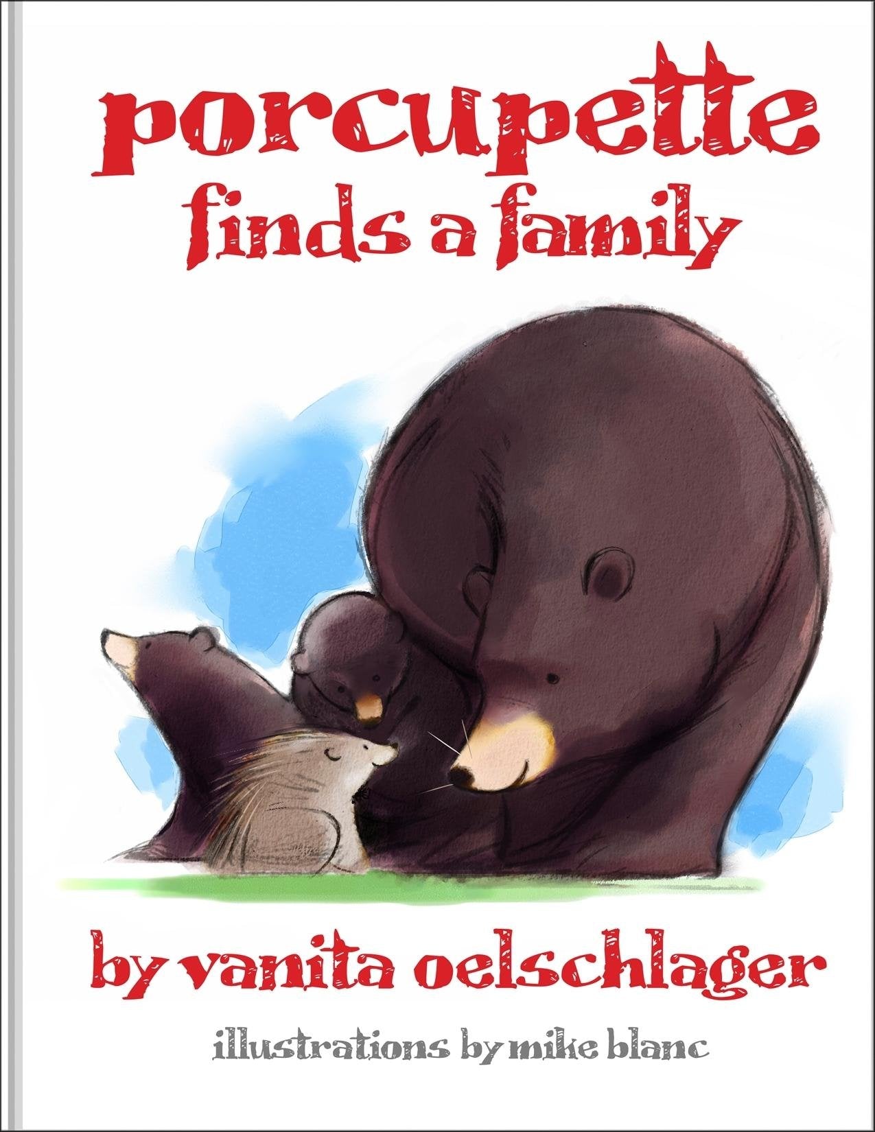 Porcupette Finds a Family book