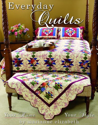 Everyday Quilts: Your Home Your Style Hobbies & Crafts