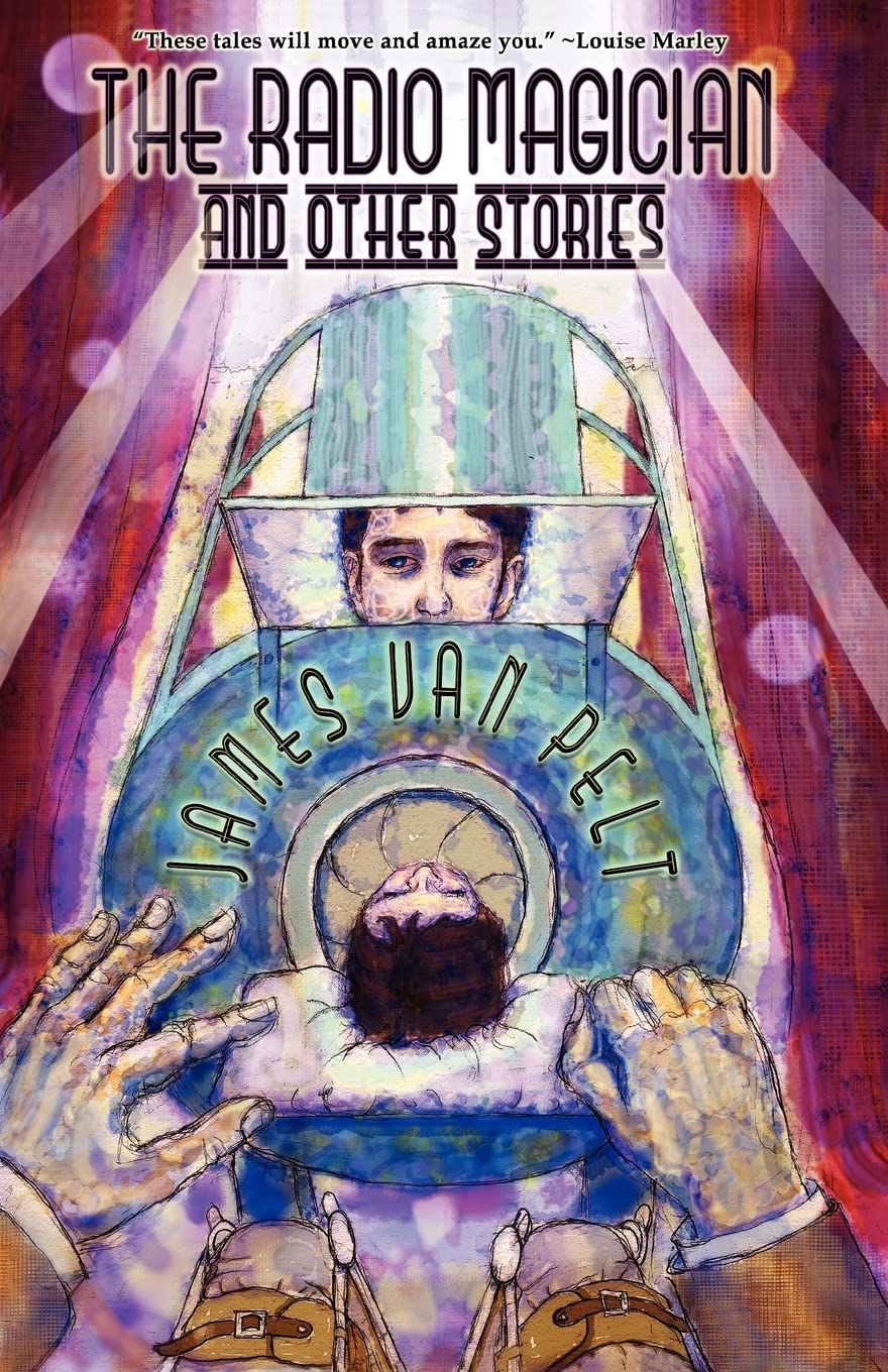 The Radio Magician and Other Stories Essays & Short Stories
