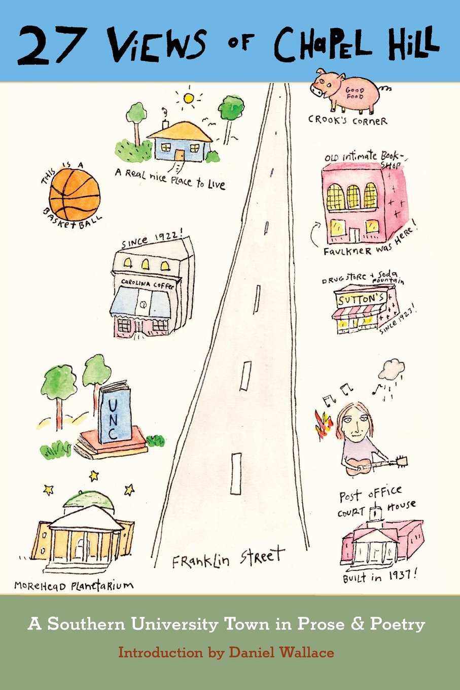 27 Views of Chapel Hill: A Southern University Town in Prose & Poetry Contemporary literature