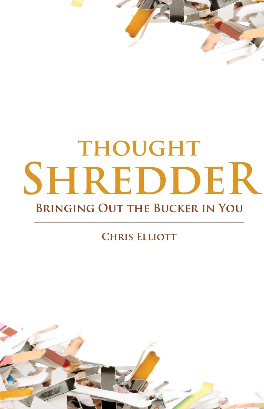 ThoughtShredder: Bringing Out The Bucker In You Lifestyle